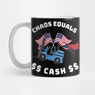 Forklift Super Chaos Equals Cash BW Mug